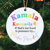 If That's Too Hard To Pronounce Try Madam President, Kamala Ornaments, Election 2024