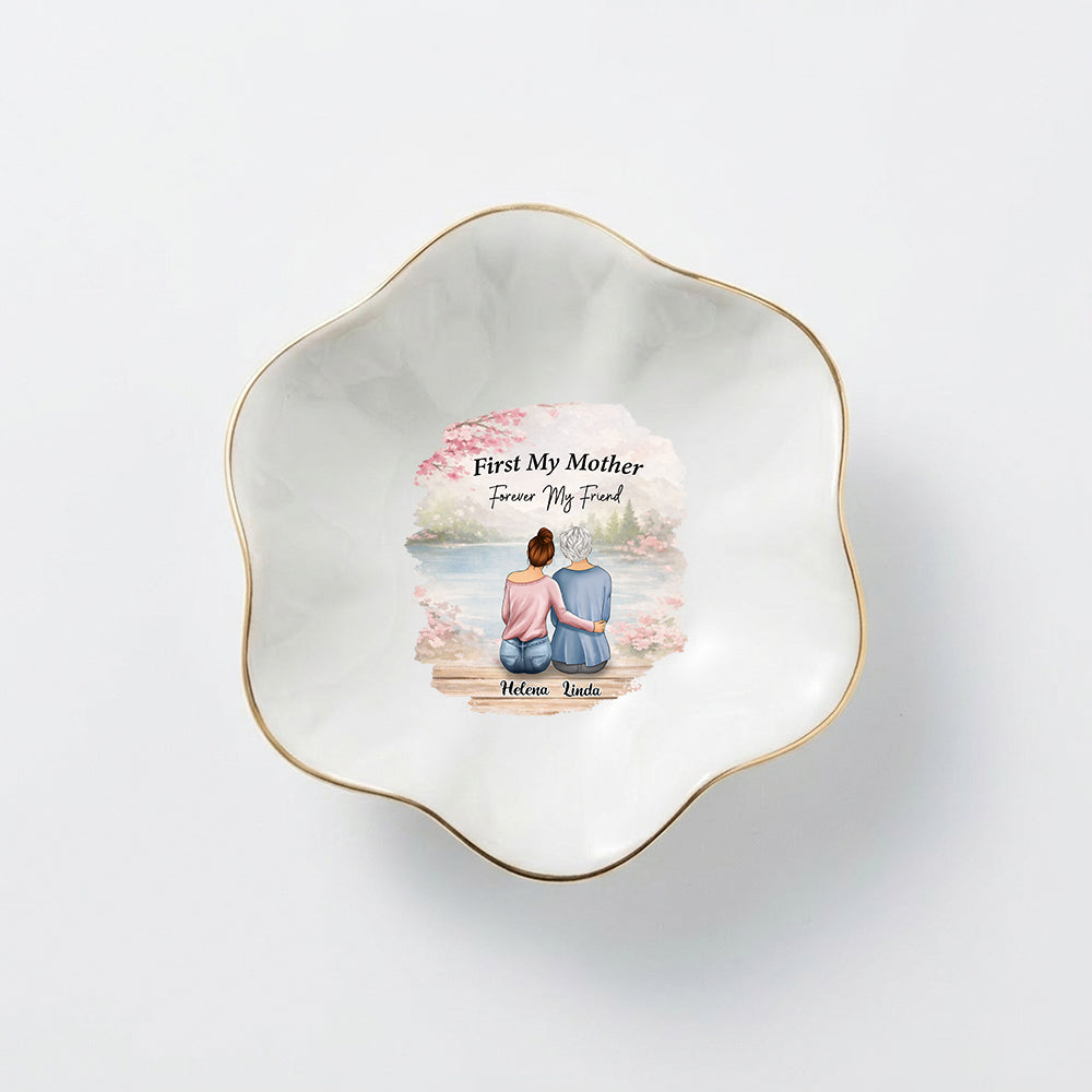 Personalized Mom Jewelry Dish, First My Mother Forever My Friend Gift, Custom Mother Daughter Gift, Mother's Day Gift for Mom, Trinket Dish, Ring Holder