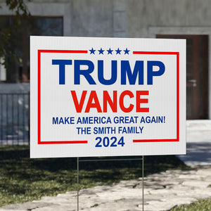 Trump Vance Make America Great Again 2024, Personalized Yard Sign, Trump Sign, Election 2024