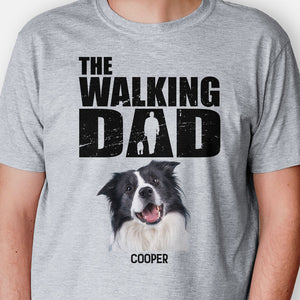 The Walking Dad Mom, Personalized Shirt, Gifts for Dog Lovers, Custom Photo