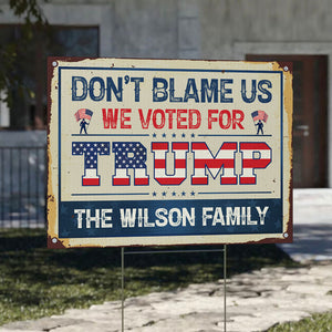 We Voted For Trump, Personalized Yard Sign, Trump Sign, Election 2024