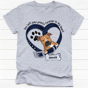 You Left Paw Prints In My Heart, Personalized Shirt, Gifts For Dog Lovers, Custom Photo