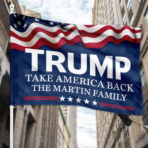 Take American Back Trump Custom Text, Personalized House Flag, Gift For Trump Fans, Election 2024