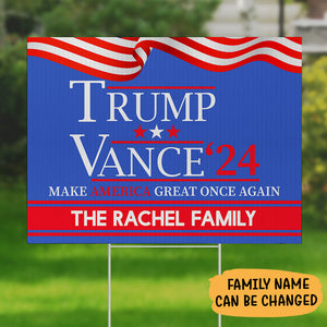 Trump Vance 24 Make America Great Once Again, Personalized Yard Sign, Trump Sign, Election 2024