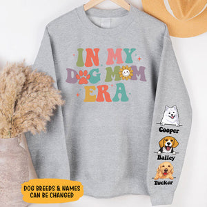 In My Dog Mom Era, Personalized Sweatshirt With Sleeve Imprint, Custom Gifts For Dog Lovers