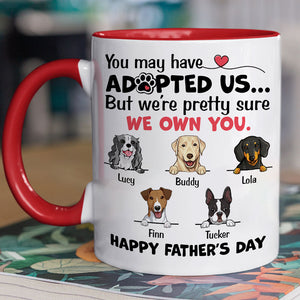 You May Have Adopted Us, Personalized Funny Mug, Gift For Dog Lovers
