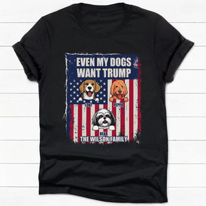Even My Dog Wants Trump, Trump Homage Shirt, Personalized Shirt, Gift For Dog Lovers, Custom Photo, Election 2024