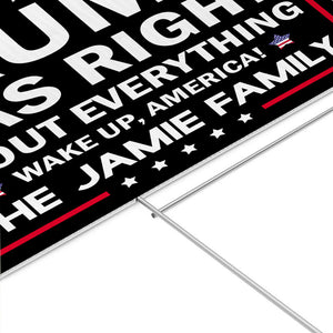 Trump Was Right About Everything 2024, Personalized Yard Sign, Trump Sign, Election 2024