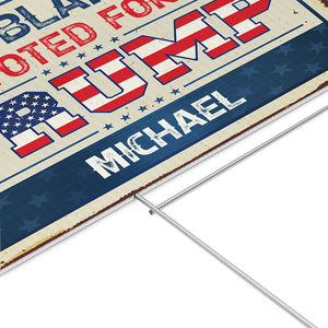 We Voted For Trump, Personalized Yard Sign, Trump Sign, Election 2024