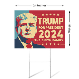 Trump For President 2024, Personalized Yard Sign, Trump Sign, Election 2024