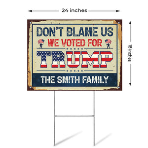 We Voted For Trump, Personalized Yard Sign, Trump Sign, Election 2024