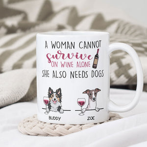 A Woman Cannot Survive On Wine Alone, Personalized Shirt And Mug, Birthday Gift, Gifts For Dog Lovers, Custom Photo