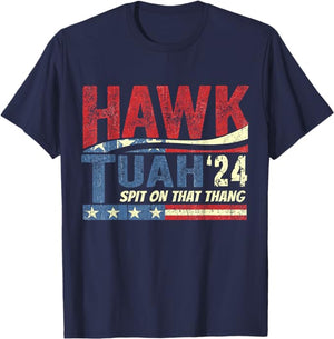 Hawk Tuah '24 Spit On That Thang T-Shirt