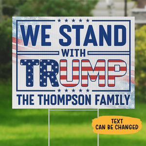 We Stand With Trump, Personalized Yard Sign, Trump Sign, Election 2024