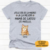 Camiseta Personalizada, ¡Feliz Día de la Madre! ¡A La Mejor Mamá De Gatos, Spanish Espanol Custom Shirt, Regalo Para Las Amantes De Los Gatos, T Shirts Para Crea