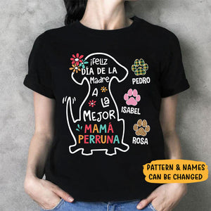 Camiseta Personalizadas, ¡Feliz Día De La Madre A La Mejor Mamá Perruna, Spanish Espanol Dark Color Custom T Shirt Regalos Para Amantes de los Perros, T Shirts Para Crea,