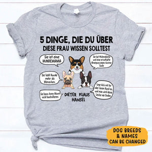 5 Dinge, Die Du über Diese Frau Wissen Solltest, German Version Personalized Shirt, Custom Gifts For Dog Lovers, Individuelles Shirt Für Hundefreunde, Personalisierte Geschenke