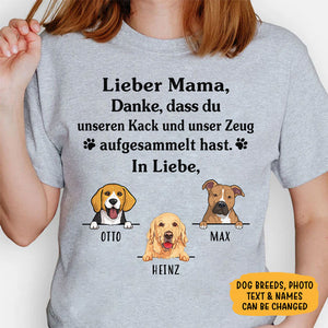 Danke, Dass Du Meinen Kack Und Mein Zeug Gesammelt Hast, German Version Custom T Shirt, Individuelles Shirt Für Hundefreunde, Personalisierte Geschenke