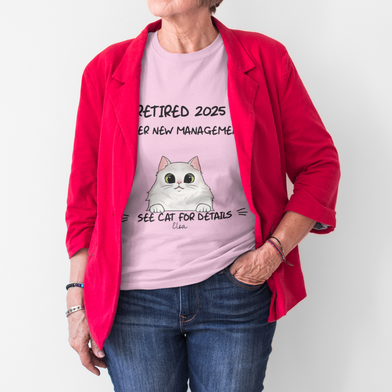 Retired Under New Management See Cats For Details Personalized Shirt, Custom Gift, Retirement Gift for Cat Lovers