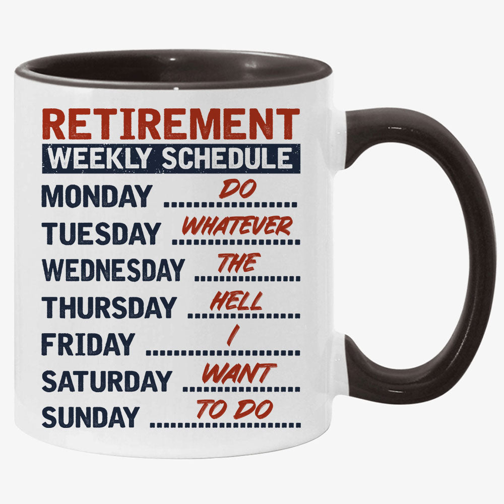 Retired Gift, Weekly Schedule List Personalized Mug For Dad & Grandpa, Retirement Gift for Men