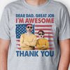 Dear Mom Dear Dad Great Job I'm Awesome, Personalized Shirt, Mother's Day & Father's Day Gifts, Custom Photo