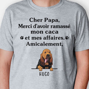 T Shirt Personnalisé Pas Cher, Merci D’avoir Ramassé Mon Caca Et Mes Affaires, Amicalement, French Custom Shirt, Personnalisation Tee Shirt, Cadeau Personnalisé Femme Homme