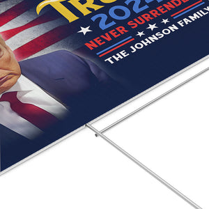 Trump 2024 Never Surrender, Personalized Yard Sign, Trump Sign, Election 2024