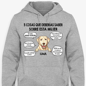 Camiseta Personalizadas, 5 Cosas Que Deberías Saber Sobre Esta Mujer, Spanish Espanol Custom Shirt, Regalos Para Amantes de los Perros, T Shirts Para Crea
