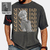 Senior Dad Mom Style Custom Photo Shirt, Washed Tee