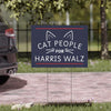 Cat People For Harris Walz Yard Signs, Kamala Harris Sign, Vote Kamala, Election 2024
