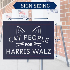 Cat People For Harris Walz Yard Signs, Kamala Harris Sign, Vote Kamala, Election 2024