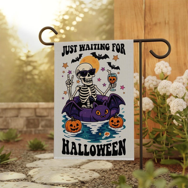 Just wait for Halloween, Summerween Garden Flag Skeleton Yard Decor Funny Summer Garden Decor
