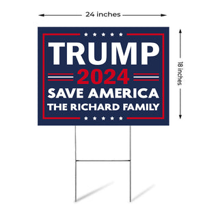 Save America Custom Family Name, Personalized Yard Sign, Trump Sign, Election 2024