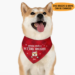 Nothing Beats A Petting Holiday, Personalized Bandana, Gift For Pet, Custom Dog Lovers Gifts, Custom Photo