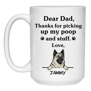 Thanks for picking up my poop and stuff, Funny Norwegian Elkhound Personalized Coffee Mug, Custom Gifts for Dog Lovers