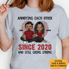 Annoying Each Other, Personalized Shirt, Custom Anniversary Gift For Couple