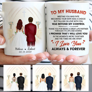 To my husband Beyond My Control Promise I Will Love You, Church Wedding, Customized mug, Anniversary gifts, Personalized love gift for him