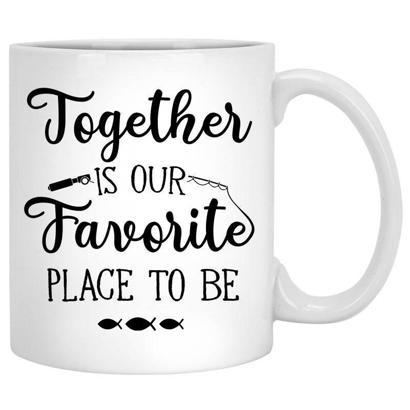 Together Is Our Favorite Place To Be Customized Fishing Couple Mug, Anniversary gift, Personalized gifts