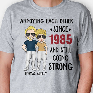 Annoying Each Other Since, Personalized Shirt, Anniversary Gifts For Couple