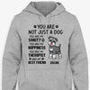 You Are Not Just A Dog, Personalized Shirt, Gifts for Dog Lovers