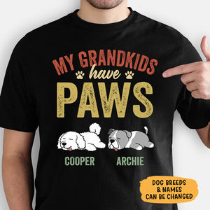 My Grandkids Have Paws, Personalized Shirt, Gifts For Dog Lovers, Father's Day Gifts