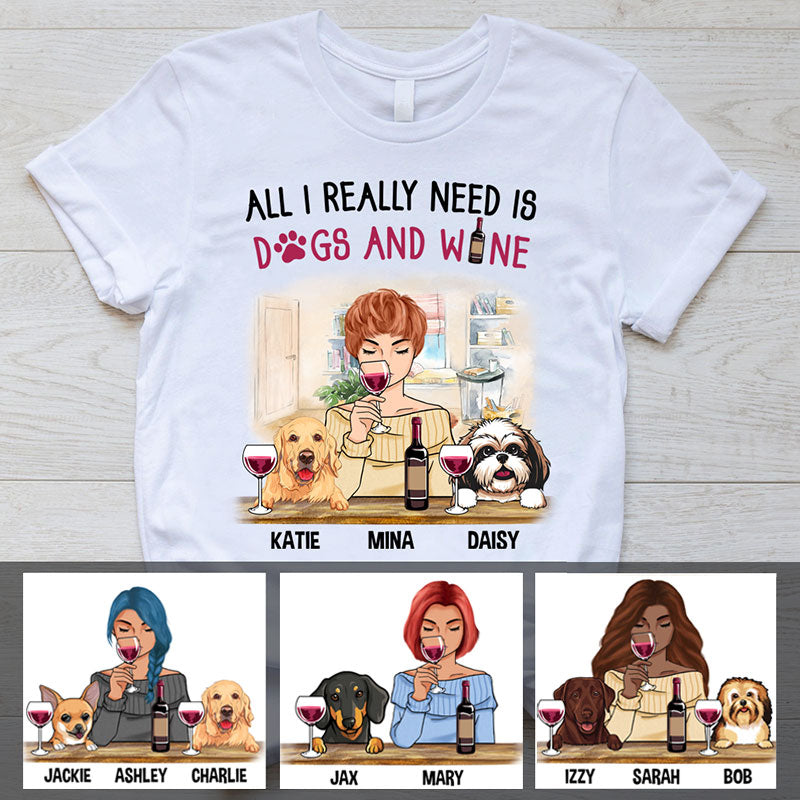 Funny dog shirt, personalized gift for dog lovers - All I really need, custom t-shirt for dog lovers