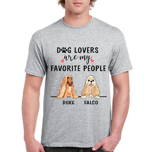 Dog Lovers Are My Favorite People, Personalized Dogs Shirt, Customized Gifts for Dog Lovers, Custom Tee