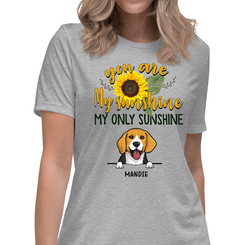 My Only Sunshine, Custom T Shirt, Personalized Gifts for Dog Lovers