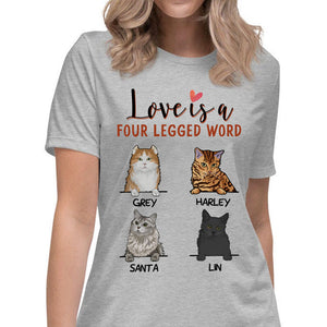 Love Is A Four Legged Word, Custom Shirt, Personalized Gifts for Cat Lovers