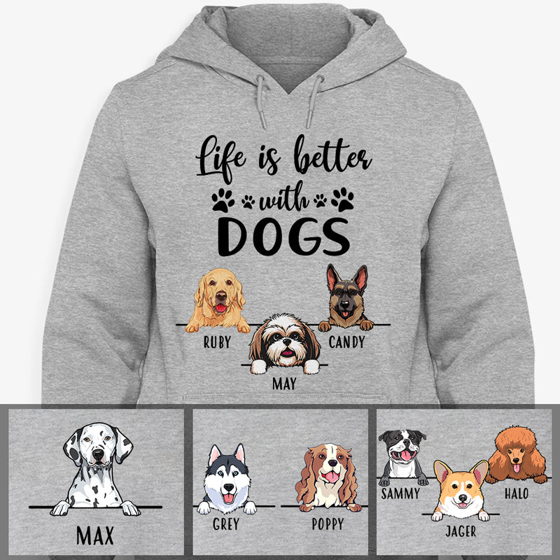 Personalized dog mom hoodie, gift for dog lovers - Life is better with dogs, custom hooded sweatshirt