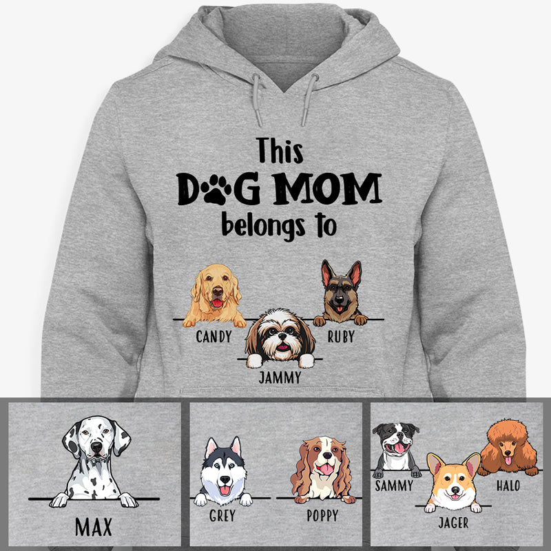 Personalized dog mom hoodie, gift for dog lovers - This dog mom belongs to, custom hooded sweatshirt