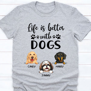 Life Is Better With Dogs, Personalized Shirt, Custom Gifts for Dog Lovers