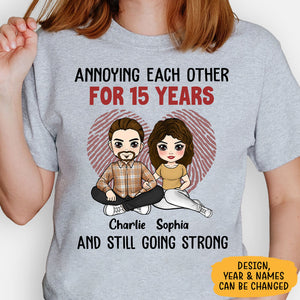 Annoying Each Other And Still Going Strong, Personalized Shirt, Anniversary Gifts