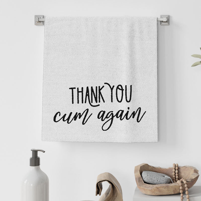 Thank You Cum Again Towel, Naughty Gifts,  Funny Valentine Gifts For Him